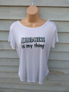 kindness is my thing.  screen printed t-shirt.